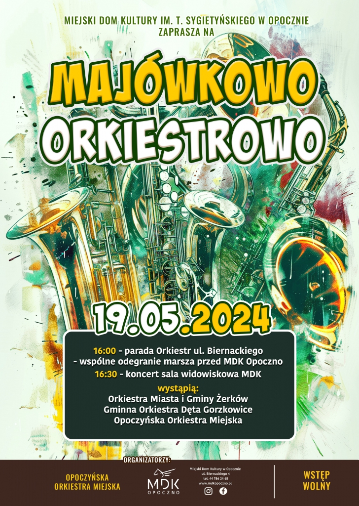 Majówkowo - Orkiestrowo 