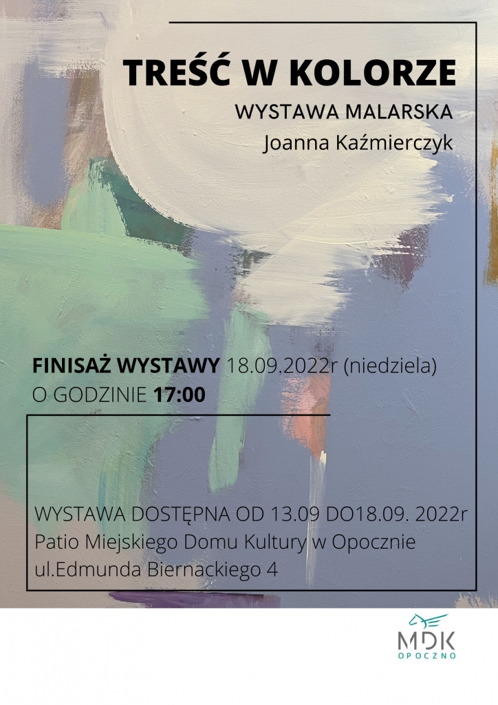 Treść w kolorze - zapraszamy na finisaż