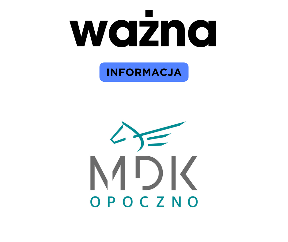 KASA MDK - ważna informacja
