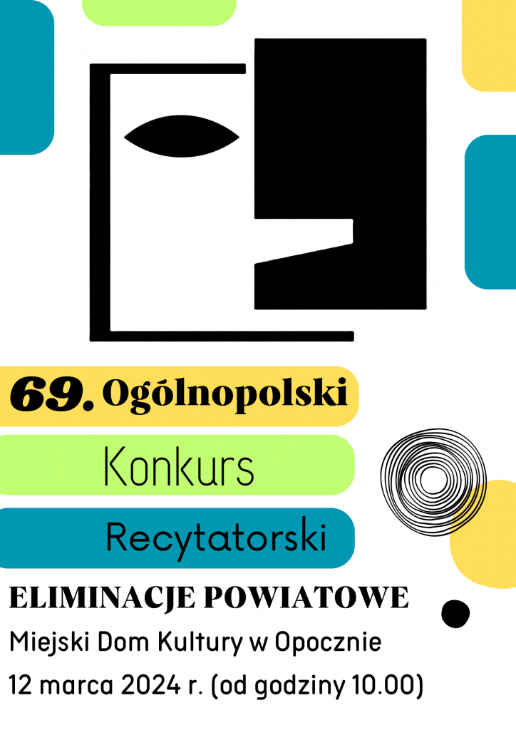 69. Ogólnopolski Konkurs Recytatorski - zapraszamy na eliminacje w Opocznie