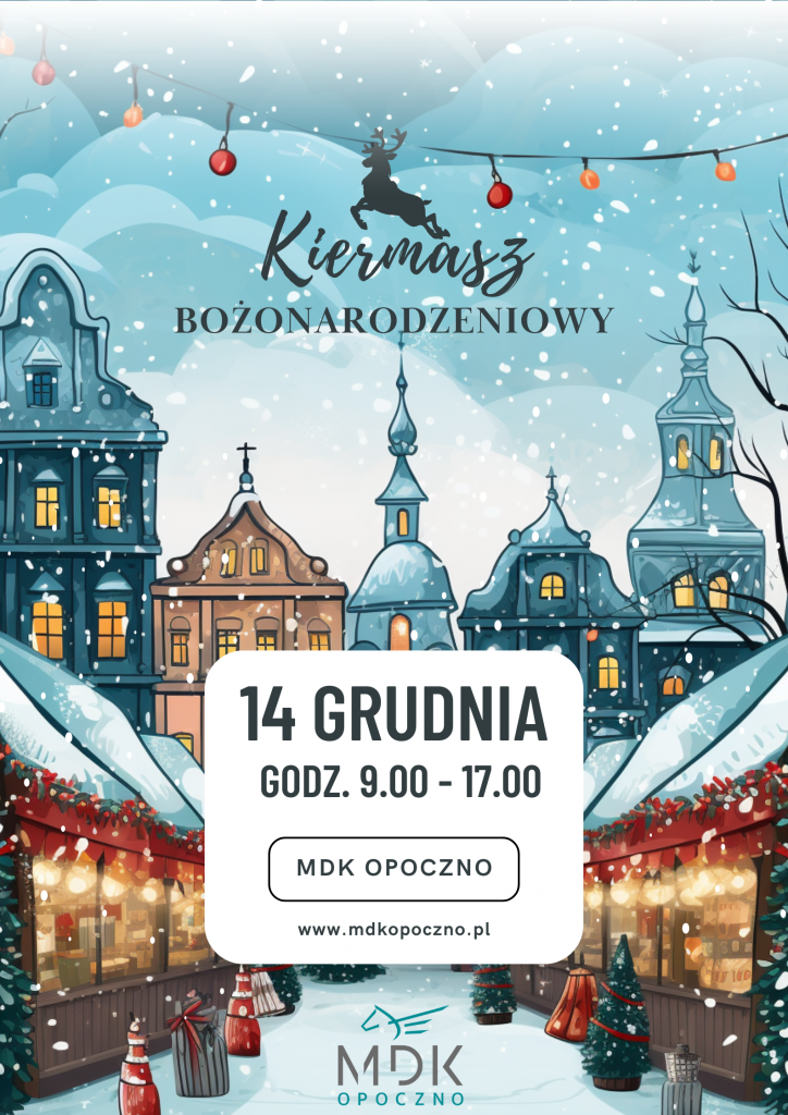 KIERMASZ BOŻONARODZENIOWY KIERMASZ BOŻONARODZENIOWY