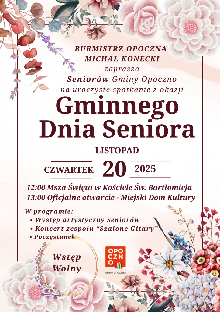 ZAPRASZAMY NA GMINNY DZIEŃ SENIORA 2025 ZAPRASZAMY NA GMINNY DZIEŃ SENIORA 2025