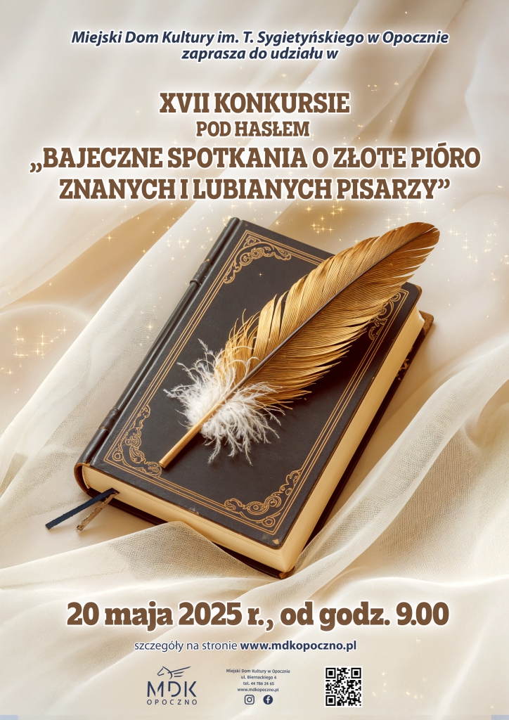 XVII Konkurs „Bajeczne Spotkania o Złote Pióro Znanych i Lubianych Pisarzy”
