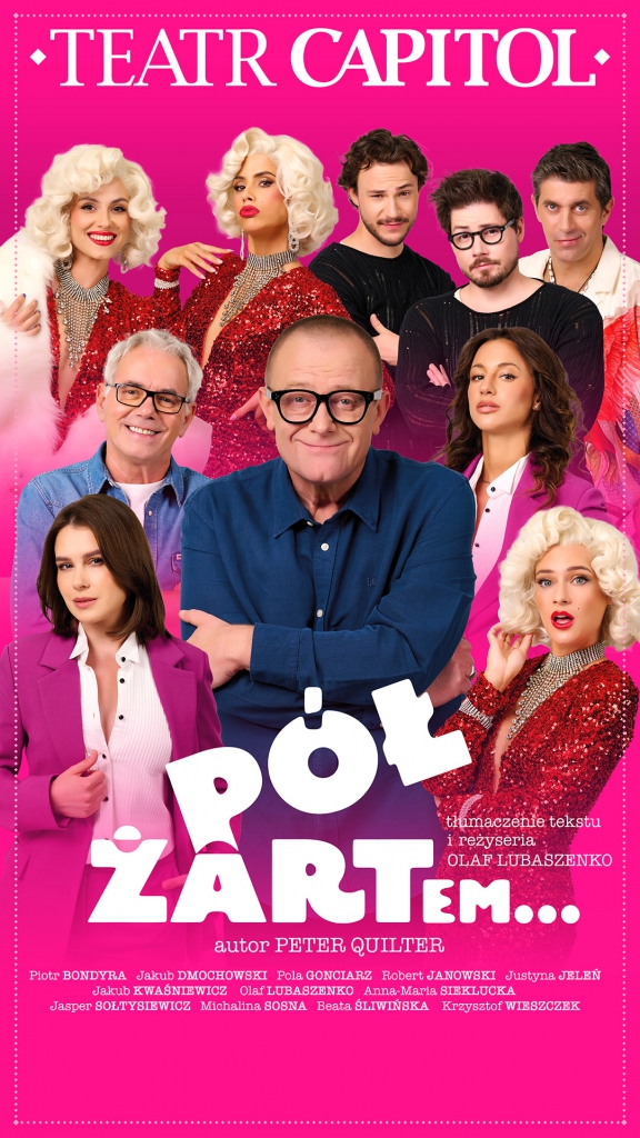 PÓŁ ŻARTEM - czyli TEATR CAPITOL w MDK PÓŁ ŻARTEM - czyli TEATR CAPITOL w MDK