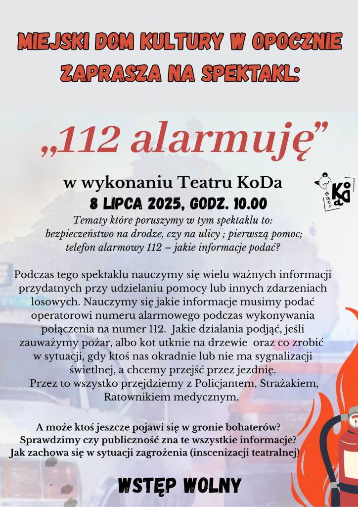112 ALARMUJĘ - zapraszamy na spektakl
