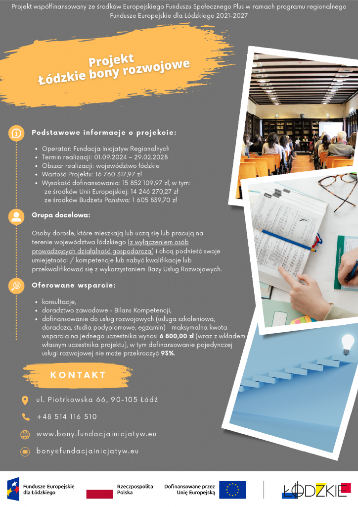 Informacja o projekcie ŁÓDZKIE BONY ROZWOJOWE Informacja o projekcie ŁÓDZKIE BONY ROZWOJOWE