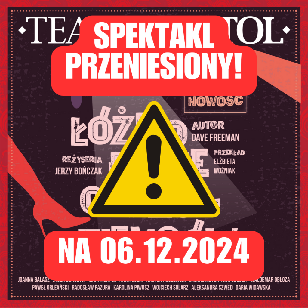 Spektakl przeniesiony - Łóżko pełne cudzoziemców