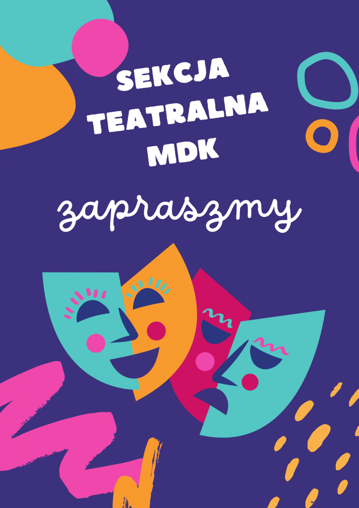 Sekcja teatralna w roku kulturalnym 2022/2023