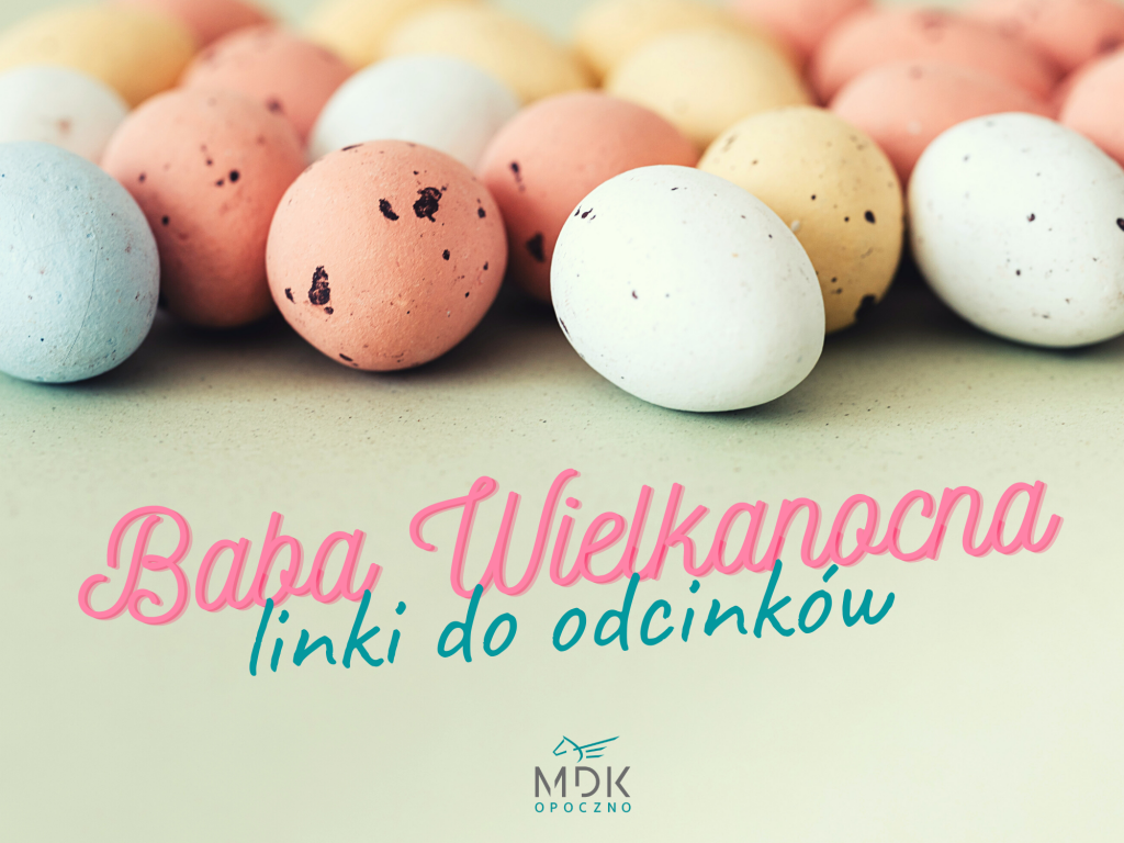 BABA WIELKANOCNA - linki do odcinków