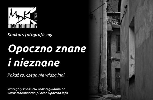 Konkurs fotograficzny "Opoczno znane i nieznane"