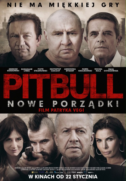 „Pitbull. Nowe porządki”