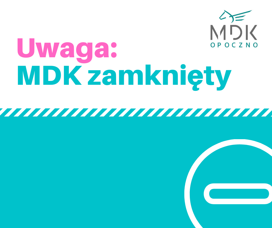 MDK zamknięty