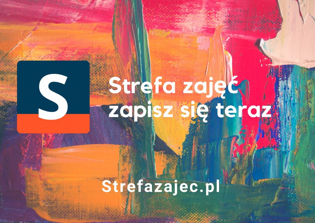 Strefa Zajęć - zapisz się teraz!