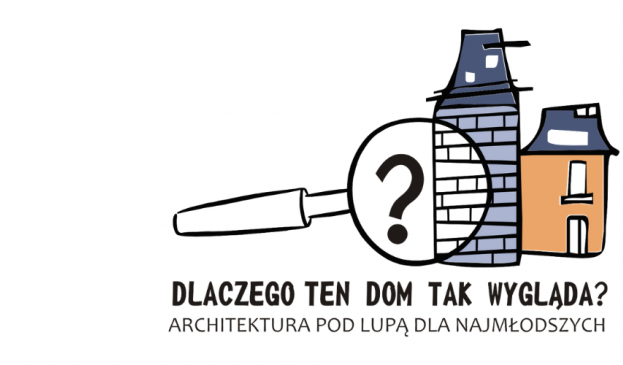 Szkolenie on-line pn. Architektura pod lupą na najmłodszych - edukacja architektoniczna w pigułce